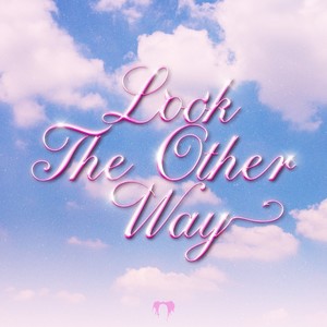 Look The Other Way (Explicit)
