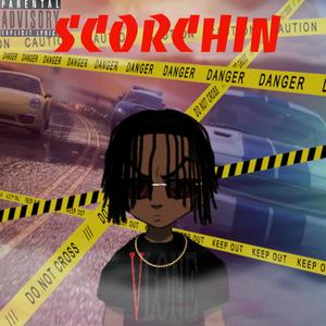 SCORCHIN (feat. PAID DRE) (Explicit)
