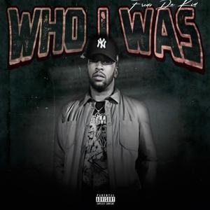 Who i was Ep (Explicit)