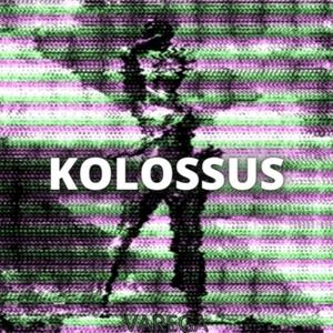 Kolossus - Original Club Mix