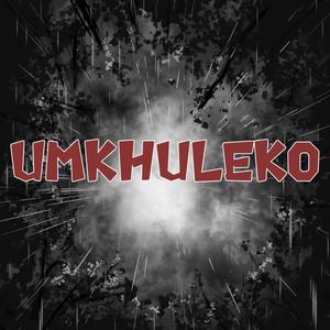 UMKHULEKO