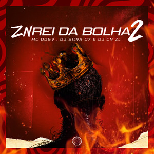 Zn Rei da Bolha 2 (Explicit)