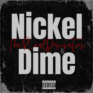 Nickel And Dime (Explicit)