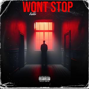 wont stop (Explicit)