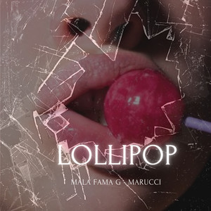Mala Fama G - Lollipop (Explicit)