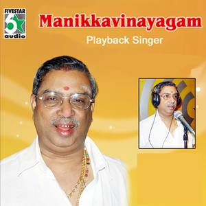 Manikkavinayagam - Playback Singer