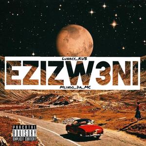 Ezizweni (feat. Mlindo_Da_MC)