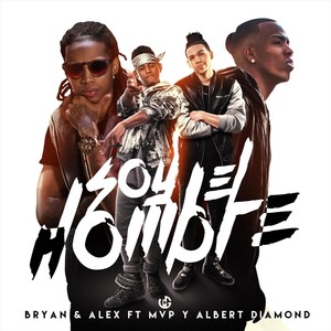 Soy el Hombre (feat. MVP & Albert Diamond)