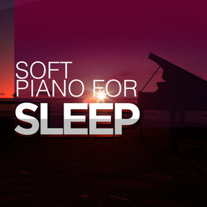 Soft Piano for Sleep