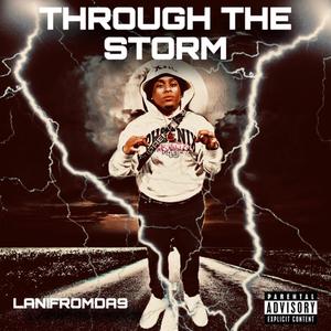 Through The Storm (Explicit)