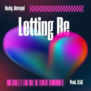 Letting Be (feat. Betrayal)