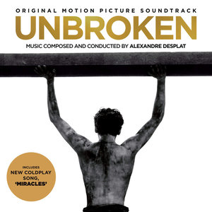 Unbroken (Original Motion Picture Soundtrack) (坚不可摧 电影原声带)
