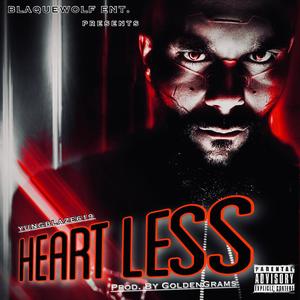 HeartLess (Explicit)