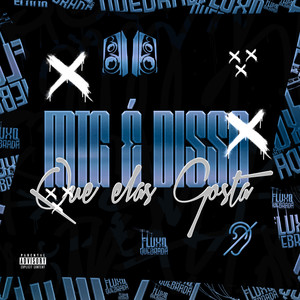 MTG É disso que elas Gosta (Explicit)