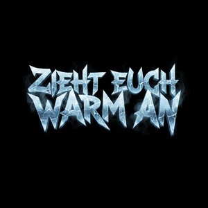 Zieht euch warm an (Explicit)