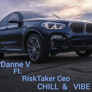 CHILL & VIBE (Explicit)