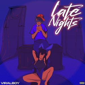 Late Nights (Sped Up) (Explicit)