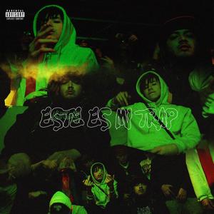 ESTE ES MI TRAP (feat. Trippy Snake) [Explicit]