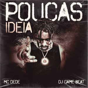 Poucas Ideia