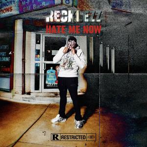 HATE ME NOW (Explicit)