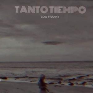 Tanto Tiempo (Explicit)