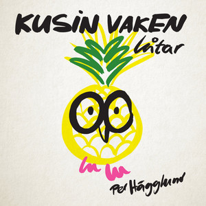 Kusin Vaken låtar - Barnmusik