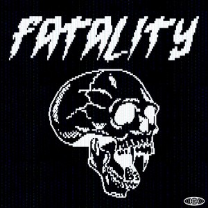 Fatality (Explicit)