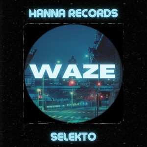 Waze (Extended Mix)