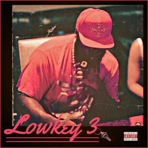 Lowkey 3 (Explicit)