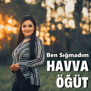 Ben Sığmadım