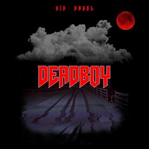 Deadboy (Explicit)