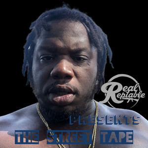 The Street Tape (Explicit)