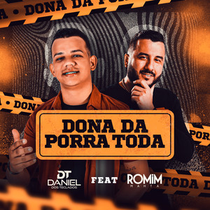 Dona da Porra Toda (feat. Romim Mahta) [Explicit]