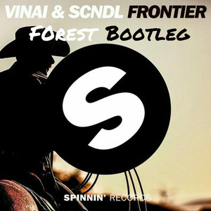 Frontier (F0rest Bootleg)