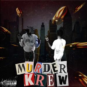 MurderKrew (Explicit)