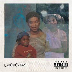 CapGoCrazy EP (Explicit)