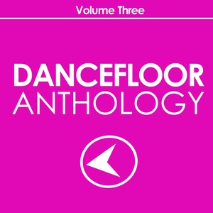 Dancefloor Anthology, Vol. 3