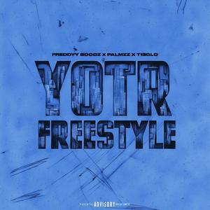 YOTR FREESTYLE (feat. Palmzz & T12GLO)