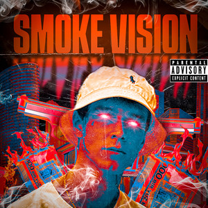 SMOKE VISION (Explicit)