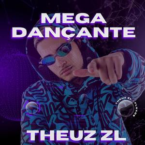 MEGA DANÇANTE (Explicit)