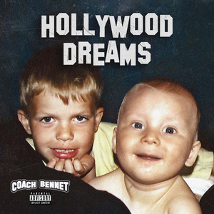 Hollywood Dreams (Explicit)
