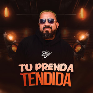 Tu Prenda Tendida (Explicit)