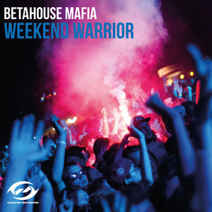 Weekend Warrior (Original Mix)