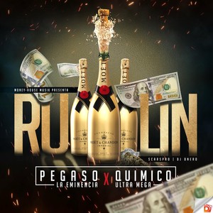 Rulin' (feat. Quimico Ultra Mega)