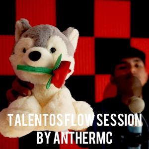 Talentos Flow Session by Anther