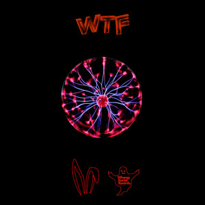 Wtf (Explicit)