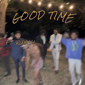 Good Time (feat. Rubyy)