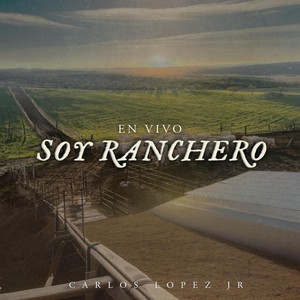 Soy Ranchero (En Vivo)