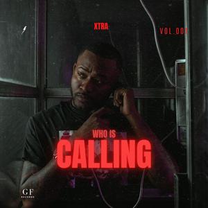 Who Is Calling