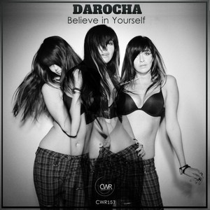 Believe In Yourself (Original Mix)